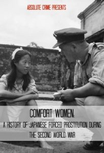 Download Comfort Women: A History of Japanese Forced Prostitution During the Second World War pdf, epub, ebook