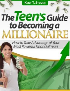 Download The Teen’s Guide to Becoming a Millionaire pdf, epub, ebook