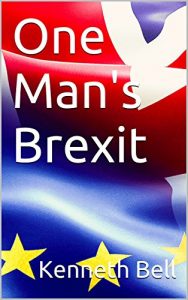 Download One Man’s Brexit pdf, epub, ebook