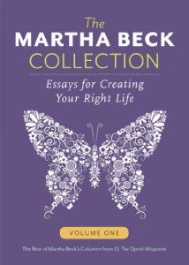 Download The Martha Beck Collection: Essays for Creating Your Right Life, Volume One pdf, epub, ebook