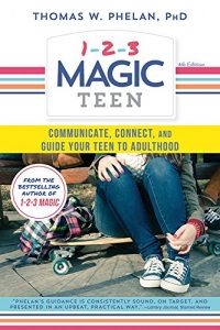 Download 1-2-3 Magic Teen: Communicate, Connect, and Guide Your Teen to Adulthood pdf, epub, ebook