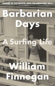 Download Barbarian Days: A Surfing Life pdf, epub, ebook