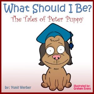 Download Children’s book: What should I be – The tales of Peter Puppy (funny bedtime story collection) pdf, epub, ebook