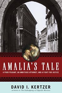 Download Amalia’s Tale: A Poor Peasant, an Ambitious Attorney, and a Fight for Justice pdf, epub, ebook