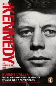 Download John F. Kennedy: An Unfinished Life 1917-1963 pdf, epub, ebook