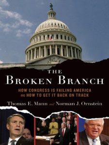 Download The Broken Branch: How Congress Is Failing America and How to Get It Back on Track (Institutions of American Democracy Series) pdf, epub, ebook