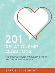 Download 201 Relationship Questions: The Couple’s Guide to Building Trust and Emotional Intimacy pdf, epub, ebook