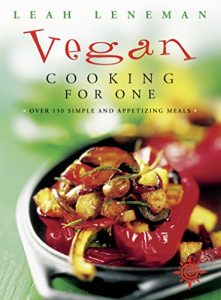 Download Vegan Cooking for One: Over 150 simple and appetizing meals pdf, epub, ebook