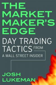 Download The Market Maker’s Edge: Day Trading Tactics From a Wall Street Insider pdf, epub, ebook