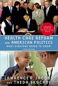 Download Health Care Reform and American Politics: What Everyone Needs to Know, 3rd Edition pdf, epub, ebook