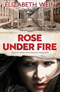 Download Rose Under Fire pdf, epub, ebook