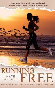 Download Running Free – Breaking Out From Locked-In Syndrome pdf, epub, ebook