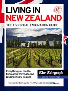 Download Living in New Zealand – Emigration Guide pdf, epub, ebook