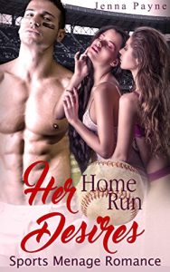 Download Sports Romance: Her Home Run Desires (Contemporary First Time Baseball Lesbian FFB Menage Romance) (New Adult Love Triangle LGBT Young Adult Short Stories Book 1) pdf, epub, ebook