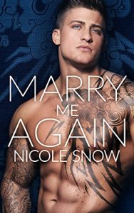 Download Marry Me Again: A Billionaire Second Chance Romance pdf, epub, ebook