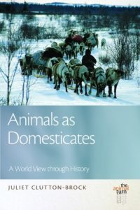 Download Animals as Domesticates: A World View through History (The Animal Turn) pdf, epub, ebook