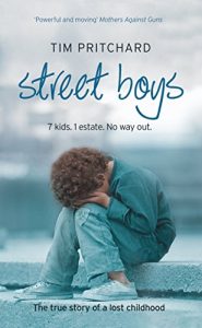 Download Street Boys: 7 Kids. 1 Estate. No Way Out. The True Story of a Lost Childhood pdf, epub, ebook