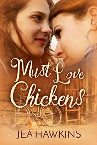 Download Must Love Chickens pdf, epub, ebook