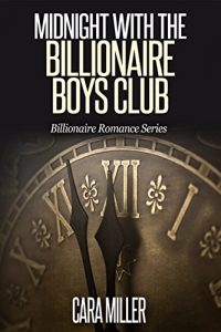 Download Midnight with the Billionaire Boys Club (Billionaire Romance Series Book 12) pdf, epub, ebook