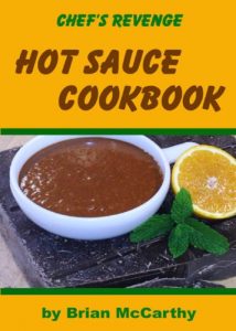Download Chef’s Revenge Hot Sauce Cookbook pdf, epub, ebook