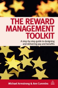 Download The Reward Management Toolkit: A Step-By-Step Guide to Designing and Delivering Pay and Benefits pdf, epub, ebook