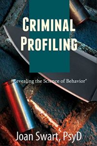 Download Criminal Profiling: Revealing the Science of Behavior pdf, epub, ebook