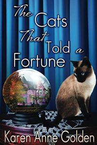 Download The Cats that Told a Fortune (The Cats that . . . Cozy Mystery Book 3) pdf, epub, ebook