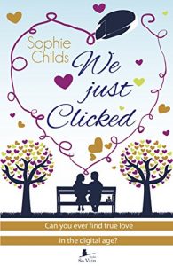 Download We Just Clicked: Can you ever find true love in the digital age? pdf, epub, ebook