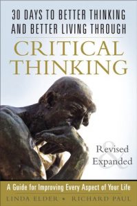 Download 30 Days to Better Thinking and Better Living Through Critical Thinking: A Guide for Improving Every Aspect of Your Life, Revised and Expanded pdf, epub, ebook