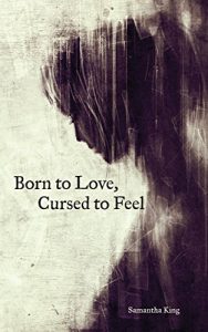 Download Born to Love, Cursed to Feel pdf, epub, ebook