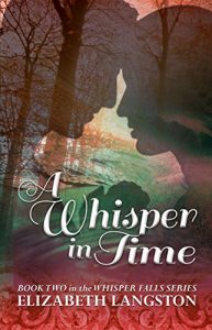 Download A Whisper in Time (Whisper Falls Book 2) pdf, epub, ebook