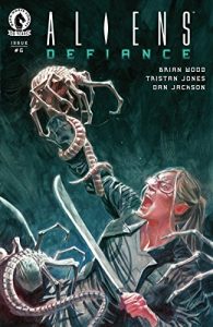 Download Aliens: Defiance #6 pdf, epub, ebook