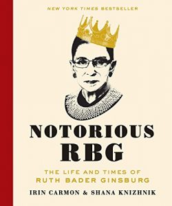 Download Notorious RBG: The Life and Times of Ruth Bader Ginsburg pdf, epub, ebook