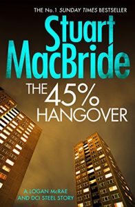 Download The 45% Hangover [A Logan and Steel novella] (Logan McRae Book 9) pdf, epub, ebook