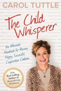 Download The Child Whisperer: The Ultimate Handbook for Raising Happy, Successful, Cooperative Children pdf, epub, ebook