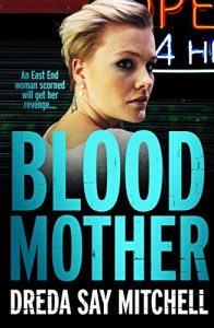 Download Blood Mother: Flesh and Blood Trilogy Book Two (Flesh and Blood series) pdf, epub, ebook