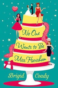 Download No One Wants to Be Miss Havisham pdf, epub, ebook