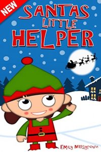 Download Childrens book: SANTA’S LITTLE HELPER pdf, epub, ebook