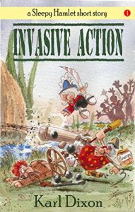 Download Invasive Action: tales from the village of Sleepy Hamlet pdf, epub, ebook