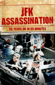 Download JFK Assassination: 50 Years On in 60 Minutes (History Book 3) pdf, epub, ebook