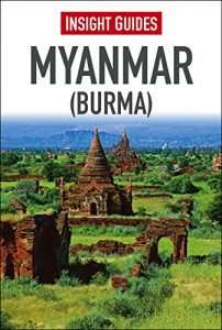 Download Insight Guide: Myanmar (Burma) (Insight Guides) pdf, epub, ebook