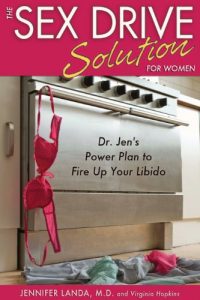 Download The Sex Drive Solution for Women: Dr Jen’s Power Plan to Fire Up Your Libido pdf, epub, ebook