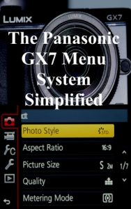 Download The Panasonic GX7 Menu System Simplified pdf, epub, ebook