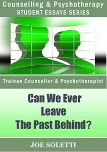 Download Psychology Essay – “Can We Ever Leave The Past Behind?”: Object Relations Theory & Psychosocial Stages pdf, epub, ebook