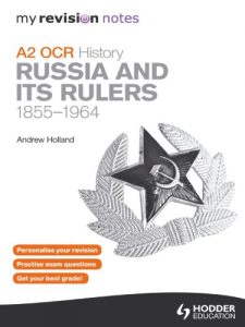 Download My Revision Notes OCR A2 History: Russia and its Rulers 1855-1964 (MRN) pdf, epub, ebook