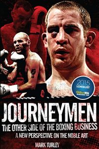 Download Journeymen: The Other Side of the Boxing Business, A New Perspective on the Noble Art pdf, epub, ebook