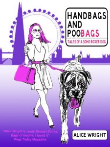 Download Handbags and Poobags: Tales of a Soho Boxer Dog pdf, epub, ebook