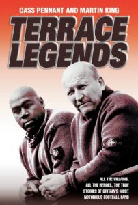 Download Terrace Legends – The Most Terrifying and Frightening Book Ever Written About Soccer Violence pdf, epub, ebook