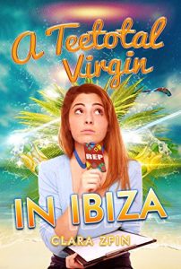 Download A Teetotal Virgin in Ibiza pdf, epub, ebook