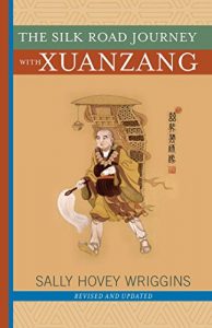 Download The Silk Road Journey With Xuanzang pdf, epub, ebook